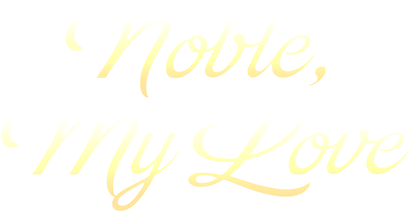 Watch Noble, My Love | Netflix