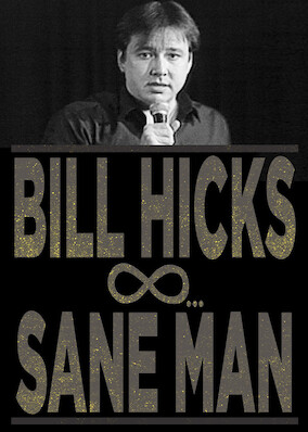 Bill Hicks: Sane Man