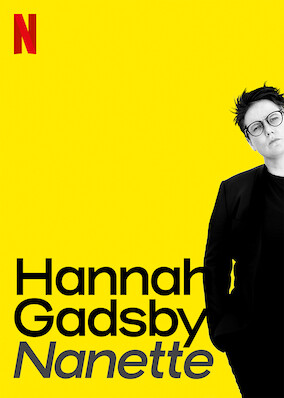 Hannah Gadsby: Nanette