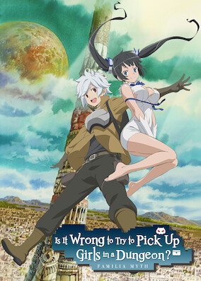 Is It Wrong to Try to Pick Up Girls in a Dungeon?