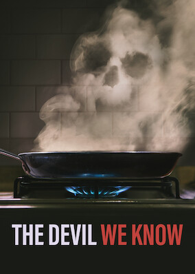 The Devil We Know