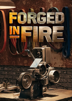 Forged in Fire