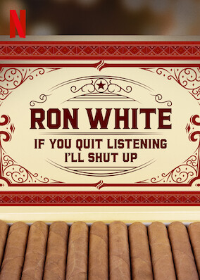 Ron White: If You Quit Listening, I'll Shut Up