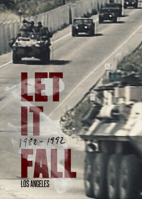 Let It Fall: Los Angeles 1982-1992