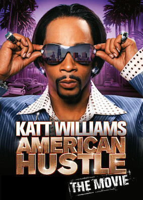 Katt Williams: American Hustle (The Movie)