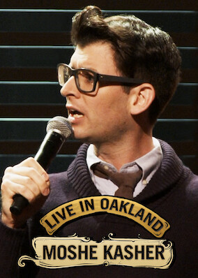 Moshe Kasher: Live in Oakland