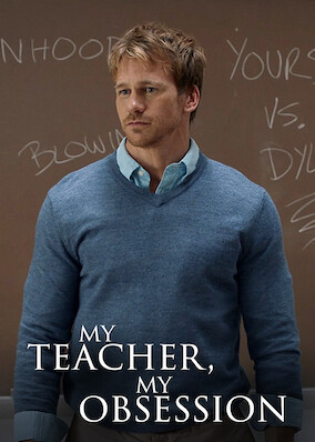 My Teacher, My Obsession